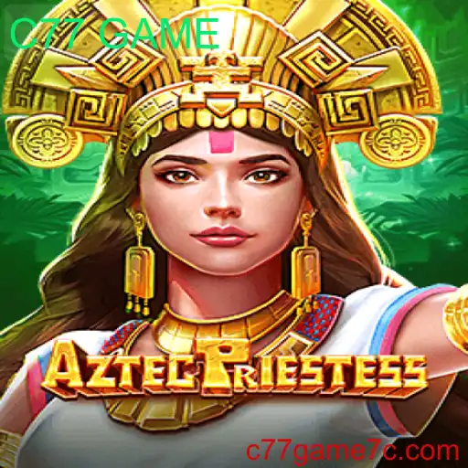 AztecPriestess: O Místico Jogo que Conquista o Mundo do C77 GAME