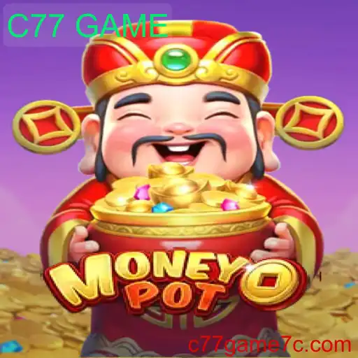 Descubra o Empolgante Jogo MoneyPot e as Regras de C77 GAME