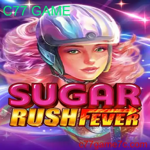 Descubra o Mundo de SugarRushFever: A Nova Sensação do C77 GAME